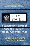 City State: A Contemporary History of the City and How Money Triumphed