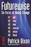 Futurewise: The Six Faces of Global Change