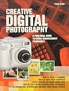 Creative Digital Photography: A Practical Guide to Image Enhancement Techniques