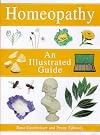 Homeopathy: An Illustrated Guide