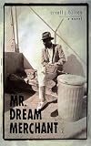 Mr. Dream Merchant: A Novel