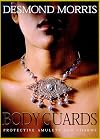 Body Guards: Protective Amulets & Charms