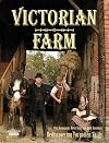 Victorian Farm: Rediscovering Forgotten Skills