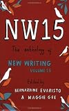 NW15: The Anthology of New Writing Volume 15