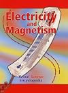 Electricity and Magnetism (Science in Our World)