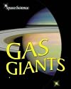 Gas Giants (Space Science, Vol. 5)