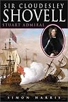 Sir Cloudesley Shovell Stuart Admiral
