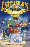 Astrosaurs Academy: Contest Carnage!
