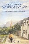 Life and Times in the Upper Tweed Valley
