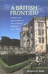 A British Frontier?: Lairds and Gentlemen in the Eastern Borders, 1540-1603