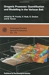 Orogenic Processes: Quantification and Modelling in the Varsican Belt (Geological Society Special Publication)