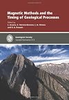 Magnetic Methods and the Timing of Geological Processes (Geological Society Special Publication)