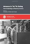 Advances in 40Ar/39Ar Dating: From Archaeology to Planetary Sciences (Special Publications of the Geological Society)