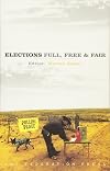 Elections: Full, Free and Fair