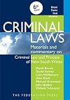 Criminal Laws : Materials and Commentary on Criminal Law and Process of New South Wales