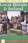 Great Britain and Ireland: Short Stay Guide (Short Stay Guides)