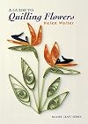 A Guide to Quilling Flowers