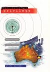 The Myth of Privilege: Aboriginal Status, Media Visions, Public Ideas