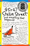 45 & 47 Stella Street and Everything That Happened