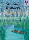 Six Silly Brothers