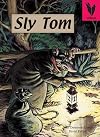 Sly Tom