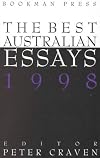The Best Australian Essays 1998