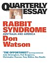 Rabbit syndrome : Australia and America