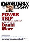 Power trip : the political journey of Kevin Rudd