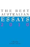 The Best Australian Essays 2010