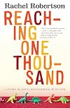 Reaching One Thousand: A Story of Love, Motherhood and Autism