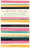 Something Special, Something Rare: Outstanding Short Stories by Australian Women