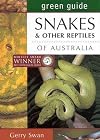 Green Guide Snakes & Other Reptiles: Of Australia