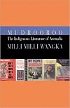 The Indigenous Literature of Australia: Milli Milli Wangka