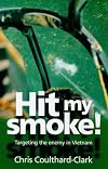 Hit my smoke : targeting the enemy in Vietnam