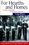For hearths and homes : citizen soldiering in Australia, 1854-1945