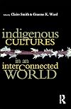 Indigenous Cultures in an Interconnected World