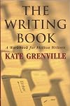 The Writing Book: A Workbook for Fiction Writers