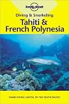 Lonely Planet Diving & Snorkeling Tahiti & French Polynesia
