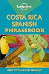 Lonely Planet : Phrasebook : Costa Rica Spanish