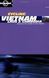 Lonely Planet Cycling Vietnam, Laos & Cambodia