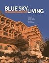 Blue Sky Living: The Architecture of Helliwell Smith