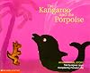 An Aboriginal Story - the Kangaroo and the Porpoise