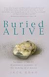 Buried Alive: Sydney 1788-1792, Eyewitness Accounts of the Making of a Nation