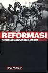 Reformasi: The Struggle for Power in Post-Soeharto Indonesia
