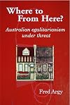 Where to from Here?: Australian Egalitarianism Under Threat