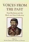 Voices from the Past : Xam Bushmen and the Bleek and Lloyd Collection (The Khoisan Heritage Series)