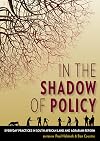 In the Shadow of Policy: Everyday Practices in South African Land and Agrarian Reform