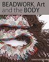 Beadwork, Art and the Body , Dilo Tse Dintshil/ Abundance