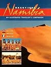 Beautiful Namibia: An Illustrated Traveller's Companion (English and French Edition)