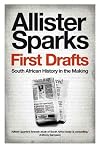 First Drafts: South African History in the Making